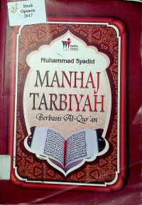 MANHAJ TARBIYAH  Berbasis Al- Qur'an