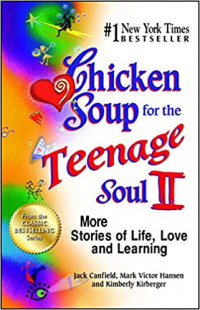 Chicken Soup for the Teenage Soul II