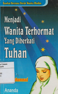 Menjadi Wanita Terhormat Yang Diberkati Tuhan