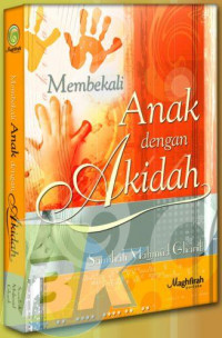 Membekali Anak dengan Akidah