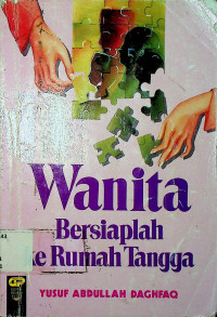 Wanita  bersiaplah   ke rumah tangga