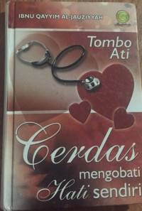 Tombo Ati : Cerdas Mengobati Hati Sendiri