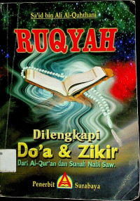 RUQYAH: Dilengkapi Do'a & Zikir Dari Al-Quran Dan Sunah Nabi Saw.