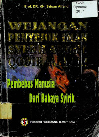 WEJANGAN PENYEJUK IMAN SYEKH ABDUL KODIR JAELANI : Pembebas Manusia Dari  Bahaya Syirik