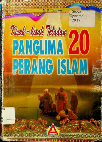 Kisah-kisah Teladan : 20 Panglima Perang Islam