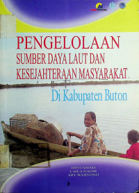 PENGELOLAN SUMBER DAYA LAUT DAN KESEJAHTERAAN MASYARAKAT Di Kabupaten Buton