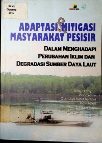 ADAPTASI DAN MITIGASI MASYARAKAT PESISIR: DALAM MENGHADAPI PERUBAHAN IKLIM DAN DEGRADASI SUMBER DAYA LAUT