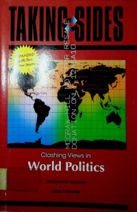 TAKING SIDES: Clasing Views in World Politics, THIRTEENTH EDITION