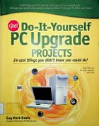 Do-It-Yourself PC Upgrade PROJECTS