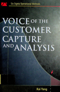 VOICE OF THE CUSTOMER CAPTURE AND ANALYSIS