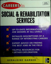 Careers in Social & Rehabilitation Services THIRD EDITION