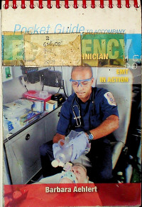 Pocket Guide to accompany : EMERGENCY MEDICAL TECHNICIAN EMT in Action