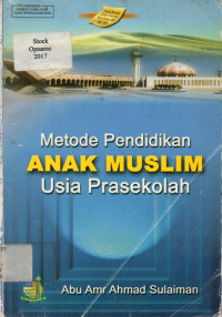 Metode Pendidikan ANAK MUSLIM Usia Prasekolah