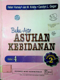 Buku ajar asuhan kebidanan ( Verney's midwifery ) Edisi 4 Volume 2