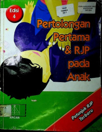 Pertolongan Pertama & RJP pada Anak