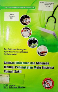 Sanitasi Makanan dan Minuman Menuju Peningkatan Mutu Efisiensi Rumah Sakit