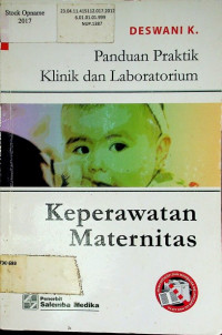 Panduan Praktik Klinik dan Laboratorium : Keperawatan Maternitas