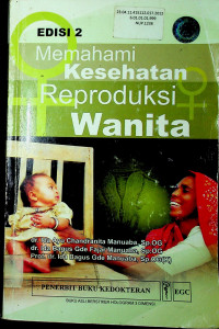 Memahami Kesehatan Reproduksi Wanita ( Edisi 2 )