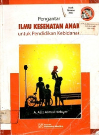 Pengantar ILMU KESEHATAN ANAK untuk Pendidikan Kebidanan