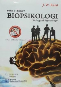 BIOPSIKOLOGI: Biological Psychology, Buku 1 Edisi 9