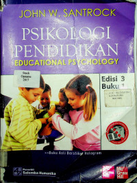 Psikologi pendidikan = Educational psychology, EDISI 3, BUKU 1