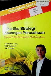 Lika-liku Strategi Keuangan Perusahaan : Panduan Praktis Meningkatkan Nilai Perusahaan