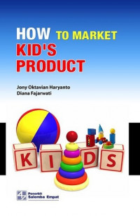 HOW TO MARKET KID'S PRODUCT