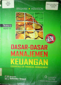DASAR-DASAR MANAJEMEN KEUANGAN = ESSENTIALS OF FINANCIAL MANAGEMENT BUKU 2 EDISI 11