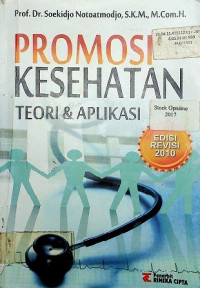 PROMOSI KESEHATAN TEORI & APLIKASI EDISI REVISI 2010