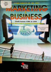 MARKETING IN BUSINESS : Studi Kasus UMK&LKM (Usaha Mikro Kecil & Lembaga Keuangan Mikro)