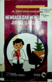 MEMBACA DAN MENELAAH JURNAL UJI KLINIS