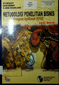 METODOLOGI PENELITIAN BISNIS :Dengan Aplikasi SPSS