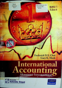International Accounting = Akuntansi Internasional Buku 1 EDISI 6