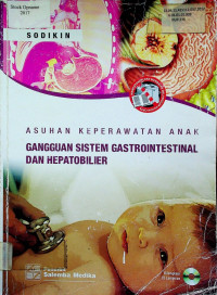 Asuhan keperawatan anak gangguan sistem Gastrointestinal dan Hepatobilier