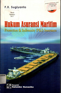 Hukum Asuransi Maritim : Protection & Indemnity (P&I) Insurance