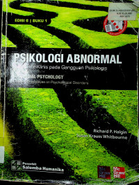 PSIKOLOGI ABNORMAL: Perspektif Klinis pada Gangguan Psikologis, EDISI 6 BUKU 1