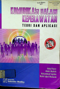 KOMUNIKASI DALAM KEPERAWATAN: TEORI DAN APLIKASI