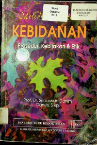 Metode penelitian KEBIDANAN : Prosedur, Kebijakan & Etik