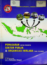 PEMASARAN Untuk Pemimpin SEKTOR PUBLIK & ORGANISASI NIRLABA Yang Visioner