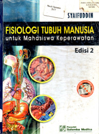 FISIOLOGI TUBUH MANUSIA untuk Mahasiswa Keperawatan Edisi 2