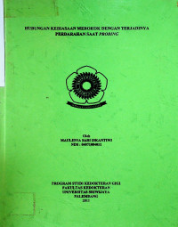 HUBUNGAN KEBIASAAN MEROKOK DENGAN TERJADINYA PERDARAHAN SAAT PROBING