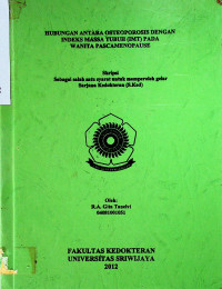 HUBUNGAN ANTARA OSTEOPOROSIS DENGAN INDEKS MASSA TUBUH (IMT) PADA WANITA PASCA MENOPAUSE