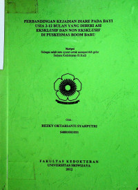 PERBANDINGAN KEJADIAN DIARE PADA BAYI USIA 2-12 BULAN YANG DIBERI ASI EKSKLUSIF DAN NON EKSKLUSIF DI PUSKESMAS BOOM BARU