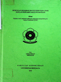 HUBUNGAN KEJADIAN MALNUTRISI PADA ANAK DENGAN PENYAKIT JANTUNG BAWAAN