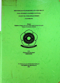 IDENTIFIKASI POLIMORFISME GEN VEGF 936 C/T PADA PENDERITA KANKER PAYUDARA DI RSUP DR. MOHAMMAD HOESIN PALEMBANG