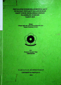 PREVALENSI SINDROMA KORONER AKUT DI BAGIAN PENYAKIT DALAM RUMAH SAKIT UMUM MOHAMMAD HOESIN PALEMBANG PERIODE TAHUN 2010