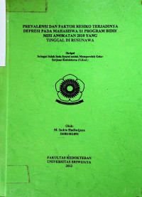 PREVALENSI DAN FAKTOR RESIKO TERJADINYA DEPRESI PADA MAHASISWA S1 PROGRAM BIDIK MISI ANGKATAN 2010 YANG TINGGAL DI RUSUNAWA