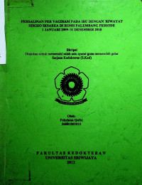 PERSALINAN PER VAGINAM PADA IBU DENGAN RIWAYAT SEKSIO SESAREA DI RSMH PALEMBANG PERIODE 1 JANUARI 2009 - 31 DESEMBER 2010