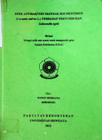 EFEK ANTIBAKTERI EKSTRAK BIJI MENTIMUN (Cucumis sativus L.) TERHADAP PERTUMBUHAN Salmonella typhi