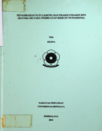 PENAMBAHAN PATI GADUNG DAN FRAKSI STEARIN RPO (Red Palm Oil) PADA PEMBUATAN BISKUIT FUNGSIONAL